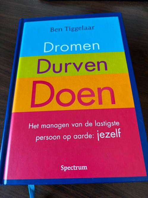 Ben Tiggelaar - Dromen, Durven, Doen, Boeken, Wetenschap, Zo goed als nieuw, Ophalen of Verzenden