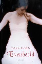Dara Horn - Evenbeeld, Ophalen of Verzenden, Gelezen, Amerika