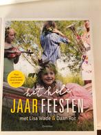 Het hele jaar feesten - Lisa Wade & Daan Rot, Boeken, Ophalen of Verzenden, Zo goed als nieuw, Overige onderwerpen, Geschikt voor kinderen