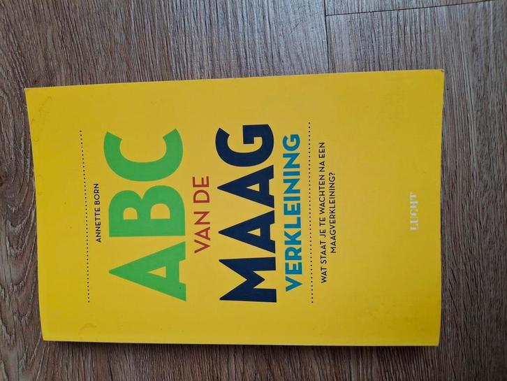 Annette Born - Het ABC van de maagverkleining, Boeken, Gezondheid, Dieet en Voeding, Zo goed als nieuw, Ophalen of Verzenden