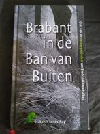 Brabant in de Ban van Buiten, Ophalen of Verzenden, Zo goed als nieuw, Brabants Landschap