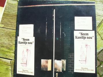 Starlet LP (1981) Neem Kareltje Nou - Oirschots Gemengd Koor beschikbaar voor biedingen