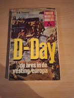 D-day de bres in de vestiging europa, Boeken, Oorlog en Militair, Ophalen of Verzenden, Algemeen, R.W. Thompson, Tweede Wereldoorlog