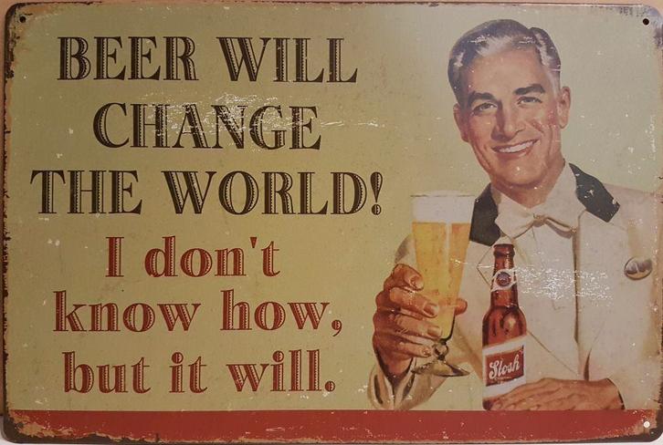 Beer will change the world bier reclamebord van metaal deco, Huis en Inrichting, Woonaccessoires | Tekstborden en Spreuken, Nieuw