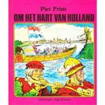 Om het hart van Holland.  Piet Prins, Eén stripboek, Ophalen of Verzenden, Zo goed als nieuw