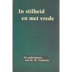 In stilheid en met vrede  Diversen 9789033110757, Boeken, Ophalen of Verzenden, Zo goed als nieuw, Diversen, Christendom | Protestants