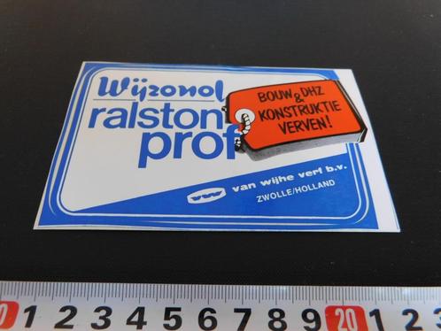 sticker WIJZONOL Ralston Prof  Zwolle van Wijhe verf bv, Verzamelen, Stickers, Zo goed als nieuw, Bedrijf of Vereniging, Ophalen