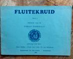 Fluitenkruid Deel 1 ., Ophalen of Verzenden, Nieuw, Les of Cursus, Populair