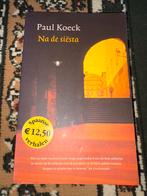 Na de siësta - Paul Koeck, Ophalen of Verzenden, Gelezen, Nederland