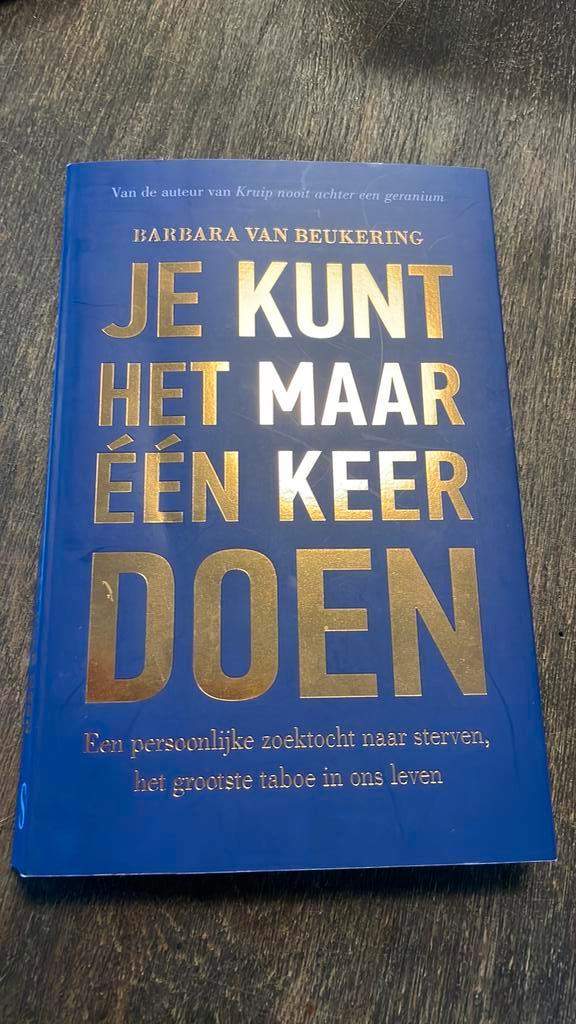 Barbara van Beukering - Je kunt het maar één keer doen, Boeken, Overige Boeken, Zo goed als nieuw, Ophalen of Verzenden