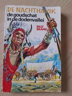 DE NACHTHAVIK DE GOUDSCHAT IN DE DODENVALLEI Billy Brand, Boeken, Ophalen of Verzenden, Gelezen