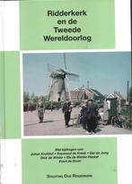 Ridderkerk WO II Heemkunde Geschiedenis, Tweede Wereldoorlog, Verzenden, Johan Kruithof, Zo goed als nieuw