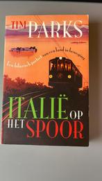 Tim Parks - Italië op het spoor, Ophalen of Verzenden, Zo goed als nieuw, Europa