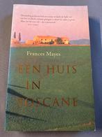 Een Huis in Toscane - Frances Mayes, Boeken, Overige merken, Budget, Europa, Ophalen of Verzenden