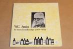 W.C. Smits — In leven kruidkundige, Ophalen of Verzenden, Gelezen