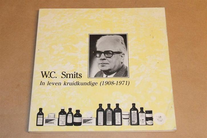 W.C. Smits — In leven kruidkundige, Boeken, Gezondheid, Dieet en Voeding, Gelezen, Ophalen of Verzenden