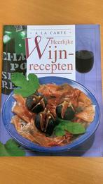 A la carte - Heerlijke wijnrecepten, Ophalen of Verzenden