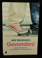 Ann Brashares. Gevonden!, Boeken, Ophalen of Verzenden, Gelezen, Ann Brashares.