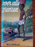 Over alle grenzen. M.C. Capelle., Ophalen of Verzenden