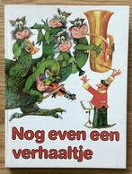 Nog even een verhaaltje, Boeken, Kinderboeken | Kleuters, Ophalen of Verzenden, Zo goed als nieuw