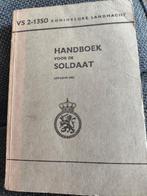 Handboek voor de Soldaat VS 2-1350 Koninklijke Landmacht, Verzamelen, Militaria | Algemeen, Ophalen of Verzenden, Landmacht, Nederland