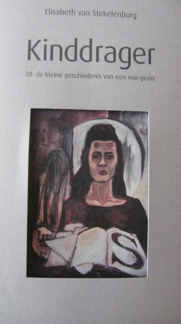 Kinddrager of : de kleine geschiedenis van een NSB-gezin beschikbaar voor biedingen