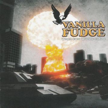 Vanilla Fudge-When two worlds collide- 2004/2008 beschikbaar voor biedingen