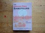 The Grand Prix Saboteurs, Boeken, Gelezen, Joe Saward, Ophalen of Verzenden, Overige merken