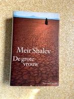 Meir Shalev - De Grote Vrouw, Ophalen of Verzenden, Gelezen, Meir Shalev, Nederland
