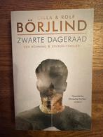 Zwarte Dageraad - Cilla & Rolf Börjlind, Boeken, Thrillers, Ophalen of Verzenden, Zo goed als nieuw, Scandinavië