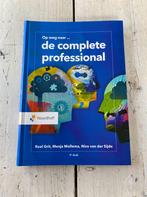 Roel Grit - De complete professional, Boeken, Politiek en Maatschappij, Nederland, Roel Grit; Menja Mollema; Nico van der Sijde