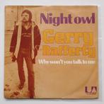 Gerry Rafferty - Night owl / Why won’t you talk to me (NM- ), 7 inch, Single, Ophalen of Verzenden, Zo goed als nieuw