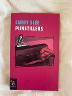 Carry Slee - Pijnstillers, Ophalen of Verzenden, Gelezen, Carry Slee