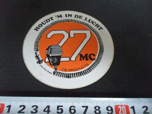 sticker houdt 'm in de lucht 27MC cb products *, Verzamelen, Stickers, Zo goed als nieuw, Bedrijf of Vereniging, Ophalen
