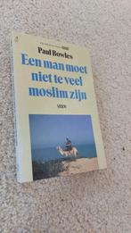 Een man moet niet te veel moslim zijn, Paul Bowles, Ophalen of Verzenden, Gelezen, Paul Bowles, Europa