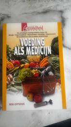 R. Oppedijk - Voeding als medicijn, R. Oppedijk, Dieet en Voeding, Ophalen of Verzenden, Zo goed als nieuw