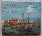Painters of Venice the story of the Venetian ‘Veduta’., Boeken, Ophalen of Verzenden, Gelezen