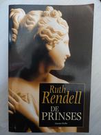 Ruth Rendell De prinses, Boeken, Ophalen of Verzenden, Zo goed als nieuw