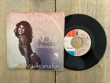 VINYL SINGLE Patricia Paay - Now (is the moment) beschikbaar voor biedingen