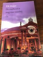 Fik Meijer - De oudheid is nog niet voorbij, Ophalen of Verzenden, 14e eeuw of eerder, Gelezen, Europa