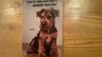 How to raise and train a Welsh terrier., Ophalen of Verzenden, Gelezen
