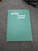 Antiek boek , antiek in woord en beeld, Ophalen of Verzenden