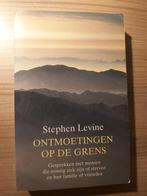 stephen Levine ontmoetingen op de grens, Ophalen of Verzenden, Zo goed als nieuw, Spiritualiteit algemeen