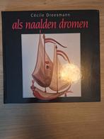 Als naalden dromen - Cécile Dreesmann, Ophalen of Verzenden, Zo goed als nieuw, Overige onderwerpen, Cécile Dreesmann