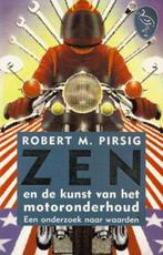 Robert Pirsig ZEN en de kunst van het motoronderhoud, Boeken, Ophalen of Verzenden, Zo goed als nieuw