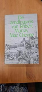 De zendingsreis van Robert murray Mac Cheyne, Ophalen of Verzenden, Gelezen, Mac Cheyne