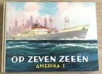 Op Zeven Zeeën-album, Boeken, Prentenboeken en Plaatjesalbums, Ophalen of Verzenden, Gelezen, Plaatjesalbum