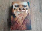 J.D. Barker/ Augustus, Ophalen of Verzenden, Gelezen