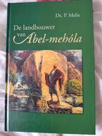 De landbouwer van Abel-mehola. Ds P Melis, Christendom | Protestants, Ophalen of Verzenden, Zo goed als nieuw, Ds P Melis