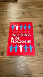 Annemarie Becker - Inleiding in de pedagogiek, Ophalen of Verzenden, Zo goed als nieuw, Annemarie Becker